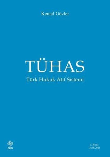 TÜHAS - Türk Hukuk Atıf Sistemi | Ekin Basım Yayın (İnce Kapak)  - Resim 1