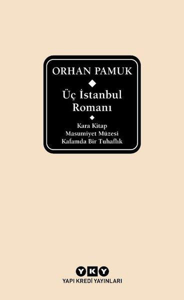 Üç İstanbul Romanı: Kara Kitap - Masumiyet Müzesi - Kafamda Bir Tuhaflık | Yapı Kredi Yayınları (Ciltli)  - Resim 1