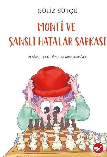 Monti ve Şanslı Hatalar Şapkası | Beyaz Balina Yayınları (İnce Kapak)  - Resim 1