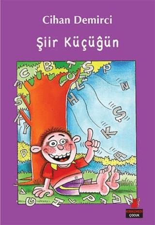 Şiir Küçüğün - Cihan Demirci kitap kapağı