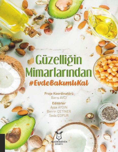 Güzelliğin Mimarlarından Evde Bakımlı Kal | Akademisyen Kitabevi (İnce Kapak)  - Resim 1
