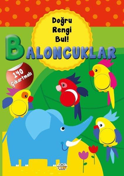 Baloncuklar - Doğru Rengi Bul! 140 Çıkartmalı | 0-6 Yaş Yayınları (İnce Kapak)  - Resim 1