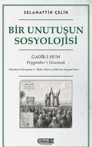 Bir Unutuşun Sosyolojisi | Dönem Yayıncılık (Ciltsiz)  - Resim 1