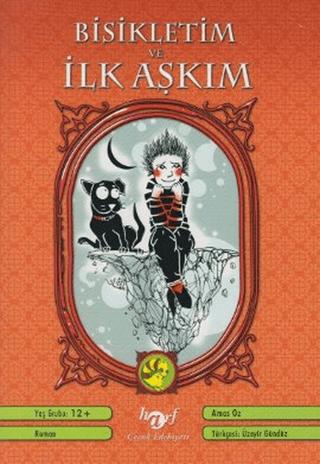 Bisikletim ve İlk Aşkım | Harf Eğitim Yayıncılık (Ciltsiz)  - Resim 1