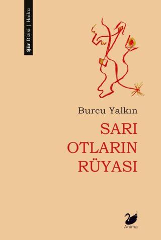 Sarı Otların Rüyası | Anima Yayınları (Ciltsiz)  - Resim 1