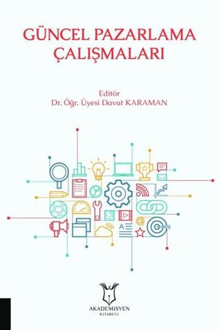 Güncel Pazarlama Çalışmaları | Akademisyen Kitabevi (Ciltsiz)  - Resim 1