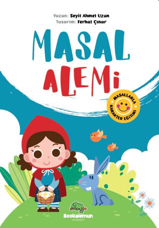Masal Alemi - Masallarla Karakter Eğitimi | Bookalemun Yayınevi (Ciltsiz)  - Resim 1