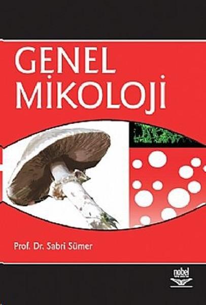 Genel Mikoloji | Nobel Akademik Yayıncılık (İnce Kapak)  - Resim 1