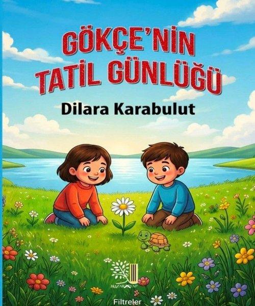 Gökçe'nin Tatil Günlüğü | Hazar Kitap (İnce Kapak)  - Resim 1