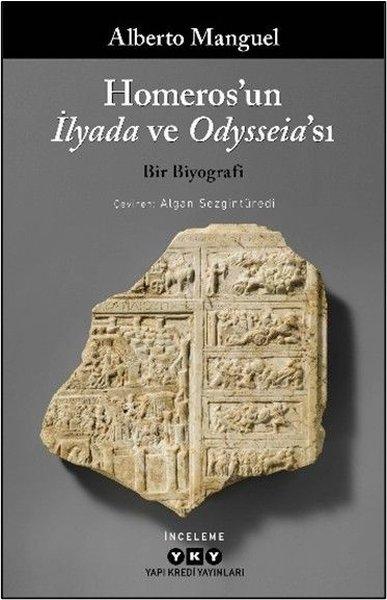 Homeros'un İlyada ve Odysseia'sı - Bir Biyografi | Yapı Kredi Yayınları (İnce Kapak)  - Resim 1
