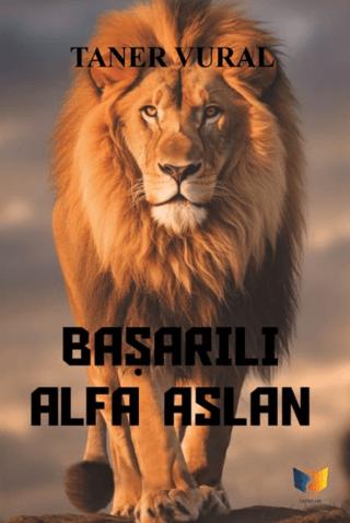 Başarılı Alfa Aslan | Ateş Yayınları (Ciltsiz)  - Resim 1