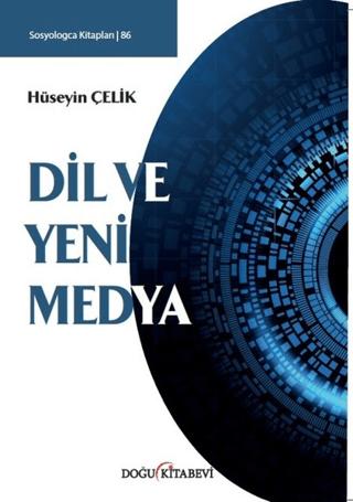 Dil ve Yeni Medya | Doğu Kitabevi (Ciltsiz)  - Resim 1