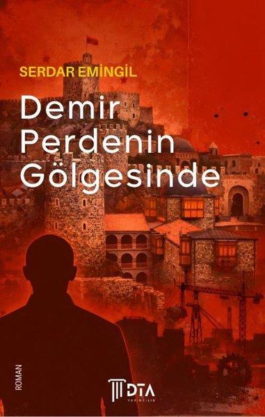 Demir Perdenin Gölgesinde | DTA Yayıncılık (İnce Kapak)  - Resim 1