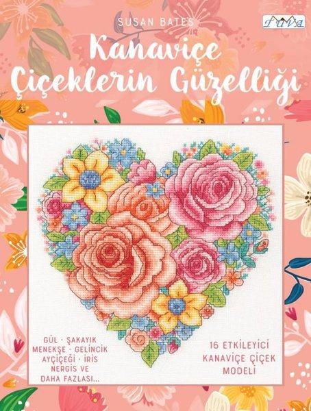 Kanaviçe Çiçeklerinin Güzelliği | Tuva Tekstil (İnce Kapak)  - Resim 1