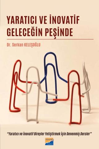 Yaratıcı ve İnovatif Geleceğin Peşinde