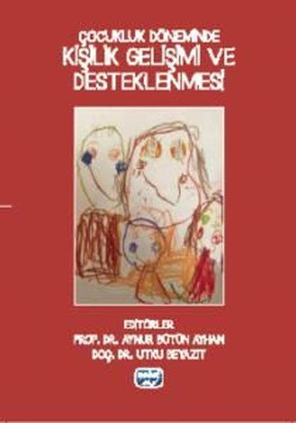 Çocukluk Döneminde Kişilik Gelişimi ve Desteklenmesi | Nobel Akademik Yayıncılık (İnce Kapak)  - Resim 1