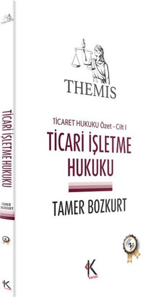 Themis - Ticari İşletme Hukuku (Ticaret Hukuku Özet Cilt 1) | Kuram Kitap (Ciltsiz)  - Resim 1