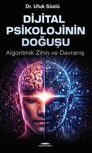 Digital Psikolojinin Doğuşu | Kastaş Yayınları (Ciltsiz)  - Resim 1