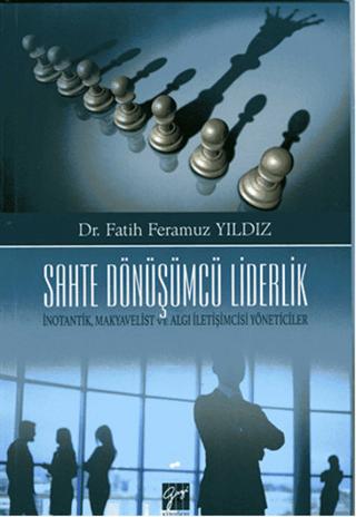 Sahte Dönüşümcü Liderlik | Gazi Kitabevi (Ciltsiz)  - Resim 1