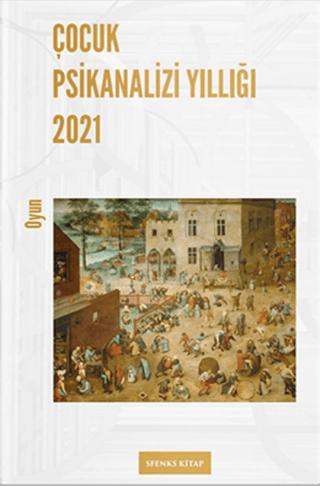 Çocuk Psikanalizi Yıllığı 2021