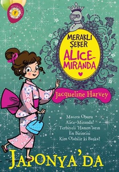 Meraklı Şeker Alice Miranda-Japonyada | Artemis Çocuk (İnce Kapak)  - Resim 1