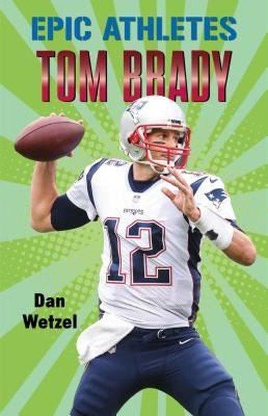 Epic Athletes: Tom Brady (Epic Athletes 4) | Holt Paperbacks (İnce Kapak)  - Resim 1