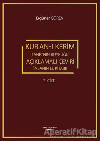 Kuran-ı Kerim (Tanrının Buyruğu) Açıklamalı Çeviri (İnsanın El Kitabı) 2. Cilt | Sokak Kitapları Yayınları - Resim 1