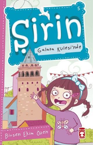 Şirin Galata Kulesi’nde | Timaş Çocuk (Ciltsiz)  - Resim 1