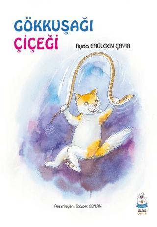 Gökkuşağı Çiçeği | Luna Çocuk Yayınları (Ciltsiz)  - Resim 1