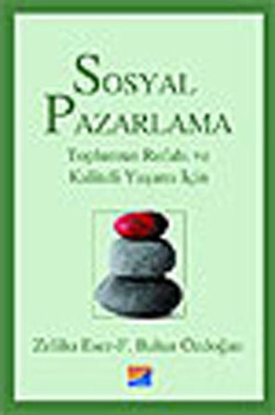 Sosyal Pazarlama - Toplumun Refahı ve Kaliteli Yaşamı İçin | Siyasal Kitabevi (İnce Kapak)  - Resim 1