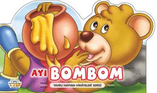 Ayı Bombom - Yavru Hayvan Hikayeleri Serisi