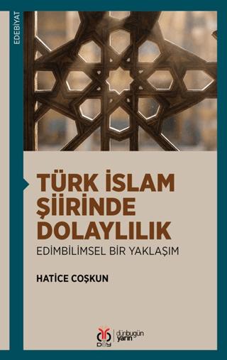 Türk İslam Şiirinde Dolaylılık: Edimbilimsel Bir Yaklaşım | DBY Yayınları (Ciltsiz)  - Resim 1