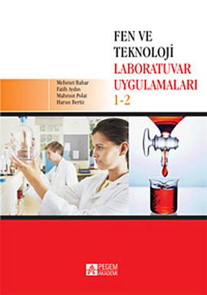 Fen ve Teknoloji Laboratuvar Uygulamaları 1 - 2 | Pegem Akademi Yayıncılık - Fen Bilimleri Dizisi (İnce Kapak)  - Resim 1