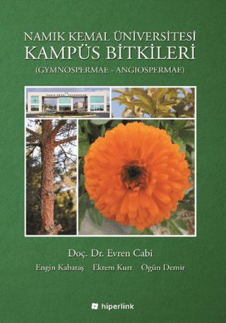 Namık Kemal Üniversitesi Kampüs Bitkileri | Hiperlink Yayınları (Ciltsiz)  - Resim 1