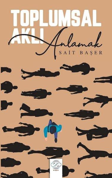 Toplumsal Aklı Anlamak | Post Yayın (İnce Kapak)  - Resim 1