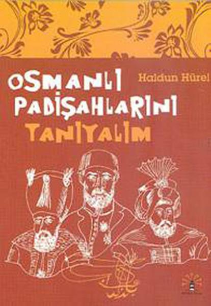 Osmanlı Padişahlarını Tanıyalım | Büyülü Fener - Tarih Dizisi (İnce Kapak)  - Resim 1