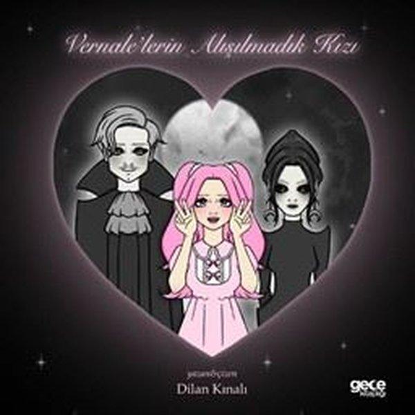 Vernale'lerin Alışılmadık Kızı | Gece Kitaplığı (İnce Kapak)  - Resim 1