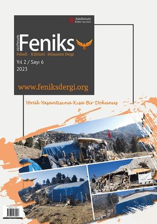 Feniks Felsefi Kültürel Hümanist Dergi Yıl: 2 Sayı: 6 2023 | Aktiffelsefe Kültür Yayınları (Ciltsiz)  - Resim 1