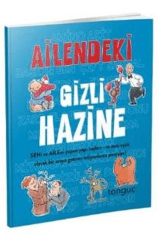 Tonguç Ailendeki Gizli Hazine