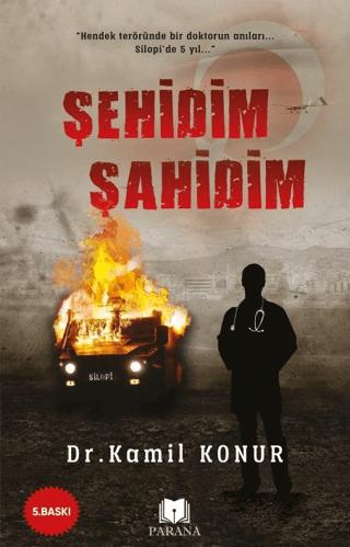 Şehidim Şahidim | Parana Yayınları (Ciltsiz)  - Resim 1