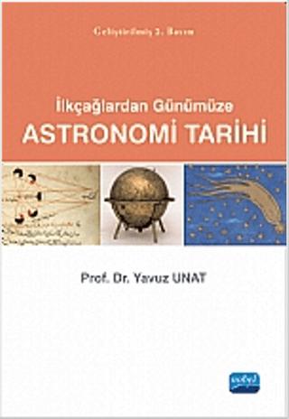 Astronomi Tarihi: İlkçağlardan Günümüze