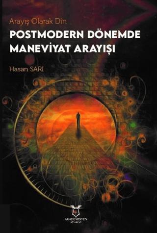 Arayış Olarak Din - Postmodern Dönemde Maneviyat Arayışı | Akademisyen Kitabevi (Ciltsiz)  - Resim 1