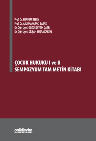 Çocuk Hukuku I ve II Sempozyum Tam Metin Kitabı | On İki Levha Yayınları (Ciltsiz)  - Resim 1
