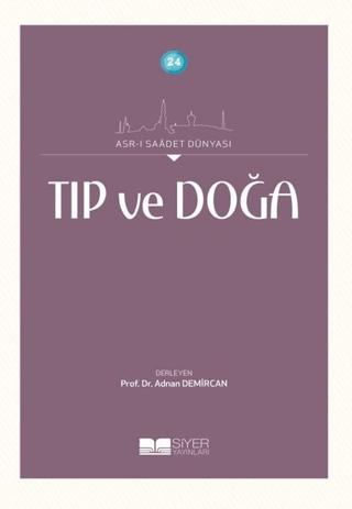 Tıp ve Doğa | Siyer Yayınları (Ciltsiz)  - Resim 1