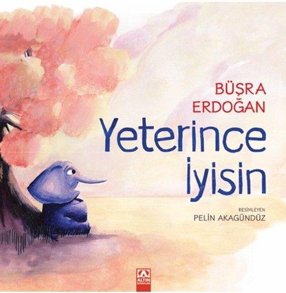 Yeterince İyisin | Altın Kitaplar (İnce Kapak)  - Resim 1