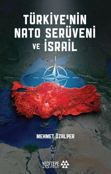 Türkiye'nin NATO Serüveni ve İsrail | Yeditepe Akademi (İnce Kapak)  - Resim 1