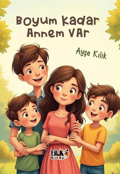 Boyum Kadar Annem Var | Tilki Kitap (İnce Kapak)  - Resim 1