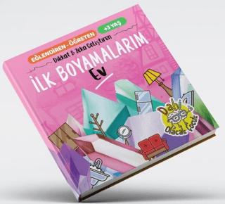 İlk Boyamalarım - Ev | Dahi Olacak Çocuk Yayınları (Ciltsiz)  - Resim 1