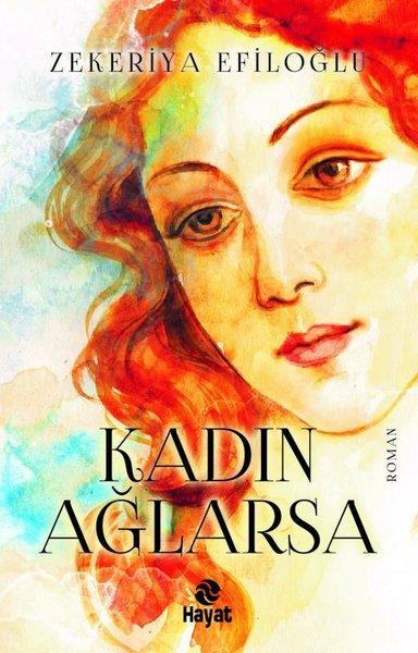 Kadın Ağlarsa | Hayat Yayıncılık (İnce Kapak)  - Resim 1