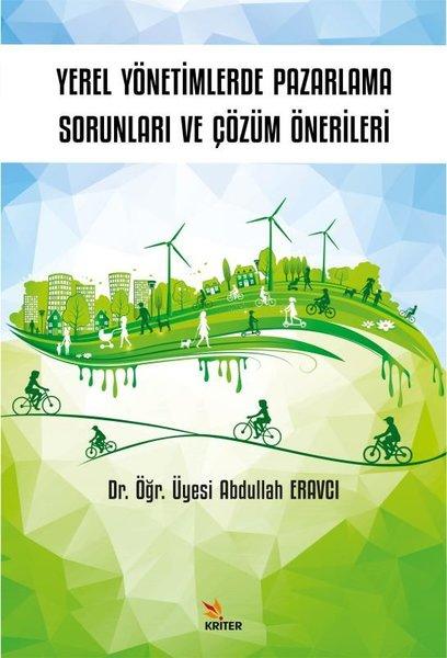 Yerel Yönetimlerde Pazarlama Sorunları ve Çözüm Önerileri | Kriter (İnce Kapak)  - Resim 1